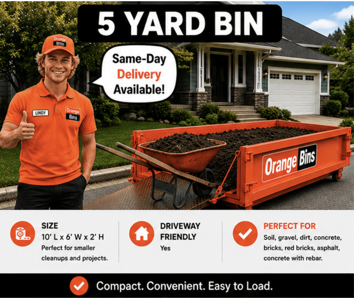 5-yard orange disposal bin for concrete and dirt rental in Vancouver